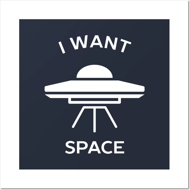 I want space introvert t-shirt Wall Art by happinessinatee